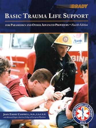 Basic Trauma Life Support For Advanced Providers