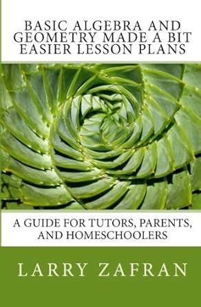 Basic algebra and geometry made a bit easier lesson plans a guide for tutors parents and homeschoolers. - The art and science of beauty therapy a complete guide for beauty specialists.