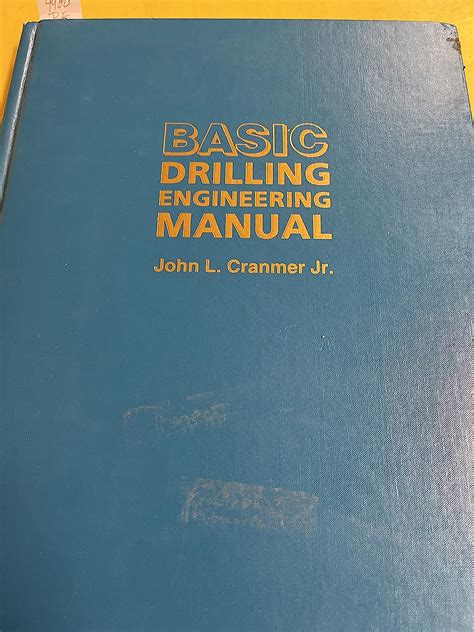 Basic drilling engineering manual by john l cranmer. - California jurisprudence and ethics examination study guide.
