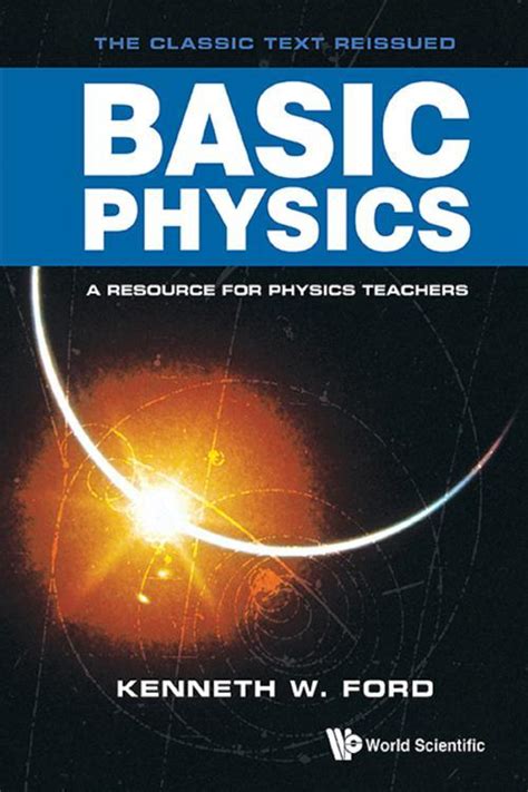 Basic physics : Ford, Kenneth William, 1926- : Free Download