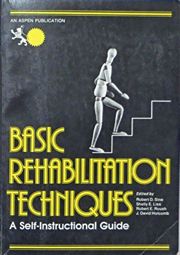Basic rehabilitation techniques a self instructional guide 2nd second edition. - Les sept vies de la pervier tome 2 le temps des chiens.