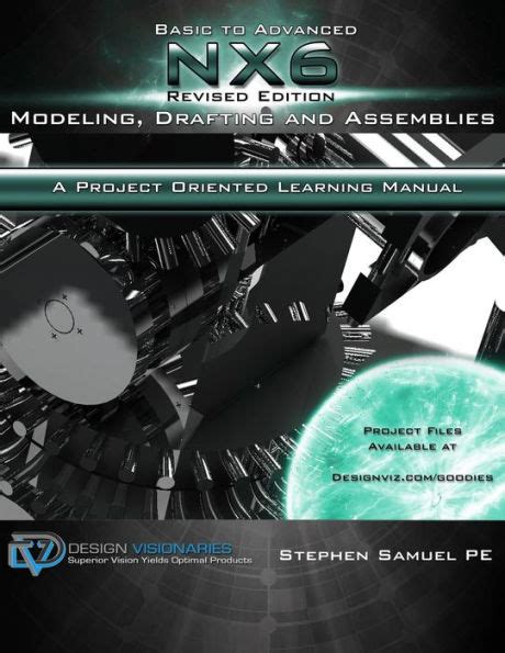 Basic to advanced nx 75 modeling drafting and assemblies a project oriented learning manual. - El comite de la muerte / the death committee.