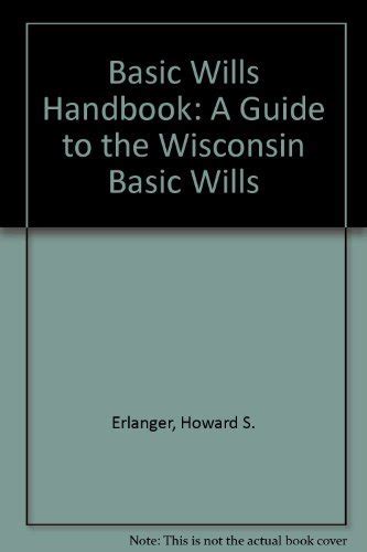 Basic wills handbook a guide to the wisconsin basic wills. - Laboratory manual to accompany electronics technology fundamentals.