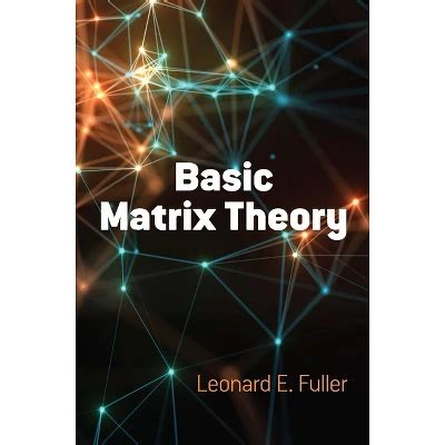 Read Basic Matrix Theory Dover Books On Mathematics By Leonard E Fuller