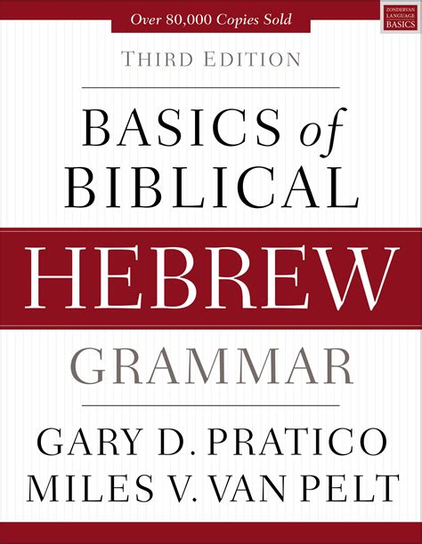 Download Basics Of Biblical Hebrew Grammar By Gary D Pratico