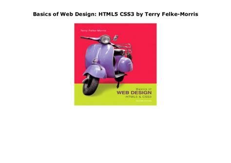 Read Basics Of Web Design Html5  Css3 By Terry Felkemorris