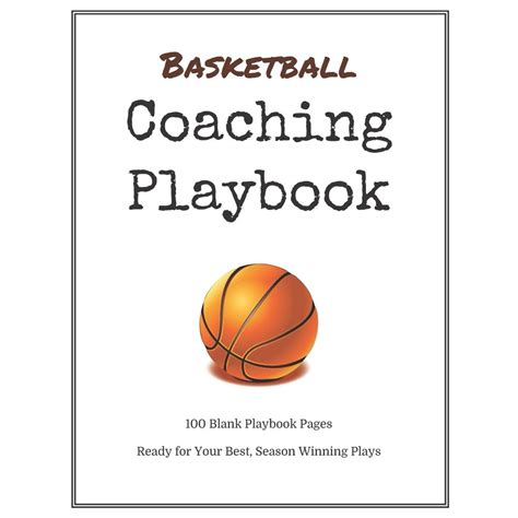 Full Download Basketball Coaching Playbook 100 Blank Templates For Your Winning Plays Drills And Training In A Single Note Book By Westport Publishing