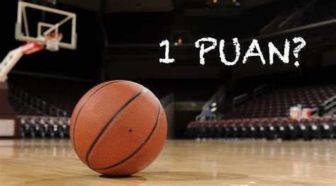 Basketbolda galibiyete kaç puan verilir