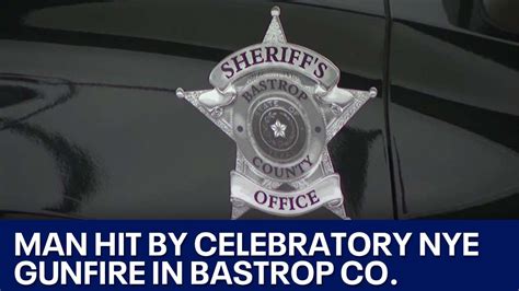 Bastrop County man shot from celebratory gunfire on New Year’s Day