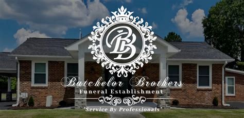 Batchelor brothers funeral establishment. Things To Know About Batchelor brothers funeral establishment. 