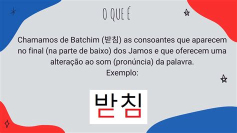 Batchim: Confira as Regras e Como Utilizá-lo Hallyu Brasil