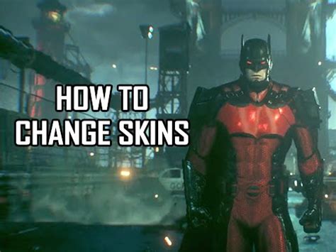 Batman Arkham Knight How to Change Character & Vehicle Skins.