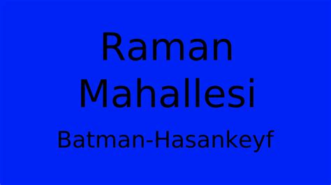 Batman Hasankeyf Raman Mahallesi terapi halı yıkama