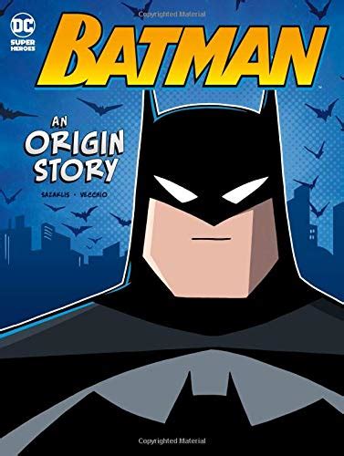 Download Batman An Origin Story Dc Super Heroes Origins By John Sazaklis