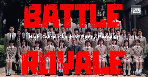 Battle Royale (2000) High School Slumber Party CageClub.me