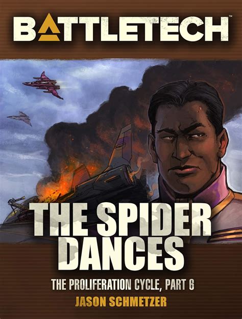 BattleTech The Spider Dances Proliferation Cycle 6 BattleTech Novella