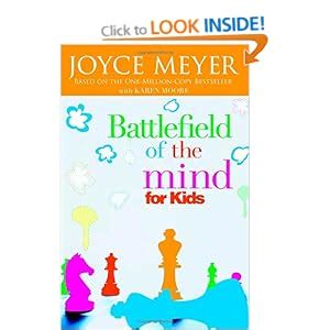 Download Battlefield Of The Mind For Kids By Joyce Meyer