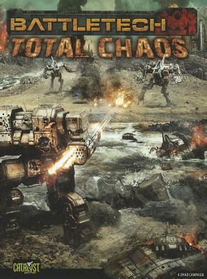Read Battletech Total Chaos Battletech Unnumbered By Catalyst Game Labs