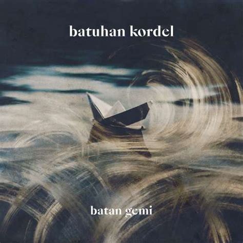 Batuhan Kordel Batan Gemi Mp3 İndir Dinle Mp3 İndir Dur. 