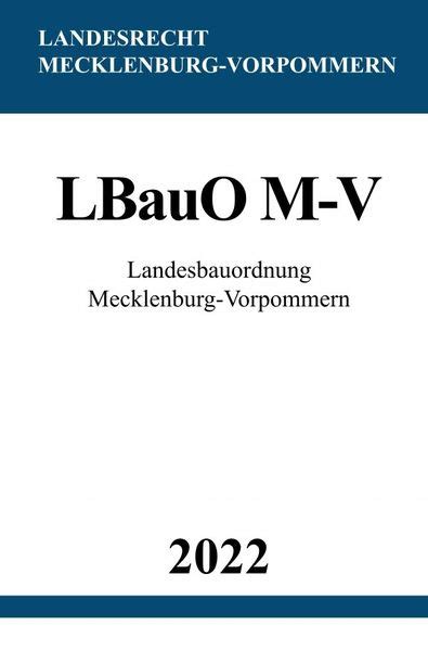 Bauordnung mecklenburg  vorpommern ( lbauo m  v) mit ergänzenden vorschriften. - Handbook for teaching the bible in literature classes by thayer s warshaw.