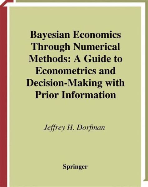Bayesian economics through numerical methods a guide to econometrics and decision making with prior. - Antología personal del cuento venezolano, 1933-1968.