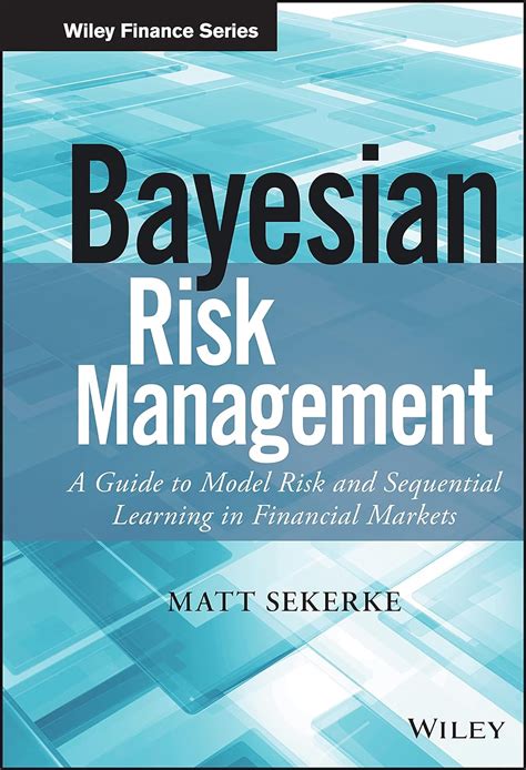 Bayesian risk management a guide to model risk and sequential learning in financial markets wiley finance. - Kyocera taskalfa 250ci 300ci 400ci 500ci service repair manual parts list.