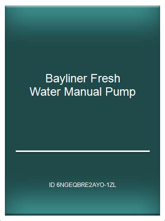Bayliner fresh water manual pump switch. - Anais do 13o. encontro dos grupos temáticos.
