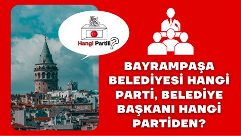 Bayrampaşa belediyesi hangi parti 2019