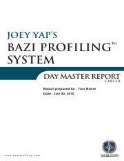 Bazi profiling.  The BaZi structure/profiling system was presented by Joey Ya...