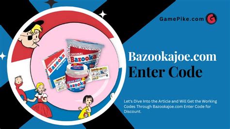 Bazookajoe code entry. To submit an entry during the Promotion Period, go to the Bazooka Joe® brand Instagram handle (@therealbazookajoe) during that entry period and locate and comment on the Sweepstakes Post for that entry period, including the following information in your comment: (1) the hashtag that is specified in that Sweepstakes Post; and (2) the tag ... 