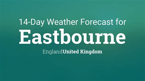 14-day weather forecast for Eastbourne.. 