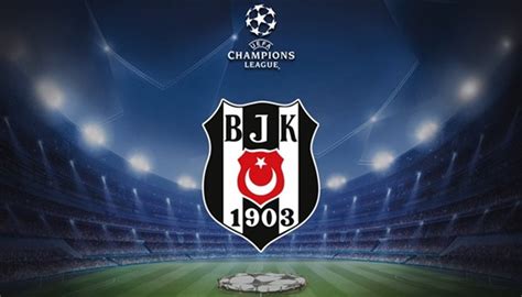 Beşiktaş şampiyonlar ligi rakibi
