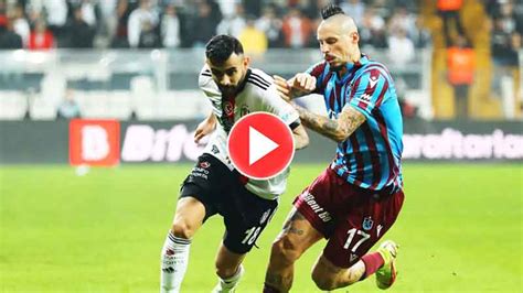 Beşiktaş trabzonspor live justin tv