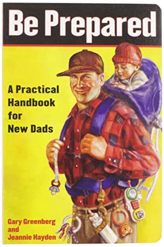 Be prepared a practical handbook for new dads gary greenberg. - Kompendier i produksjonstekniske og bedriftsoekonomiske fag..