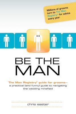 Be the man the man registry guide for grooms. - Hilfe zur überwindung besonderer sozialer schwierigkeiten nach paragraph 72 des bundessozialhilfegesetzes.