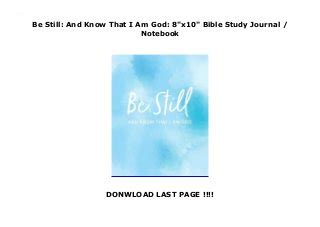 Read Be Still And Know That I Am God 8X10 Bible Study Journal  Notebook Black By Not A Book