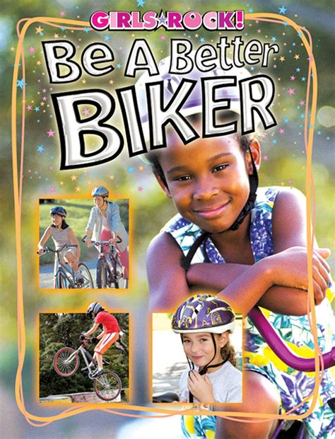Download Be A Better Biker Reading Rocks By Annie Buckley