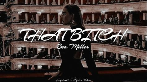 Bea Miller - That Bitch Lyrics & traduction - Paroles2Chansons