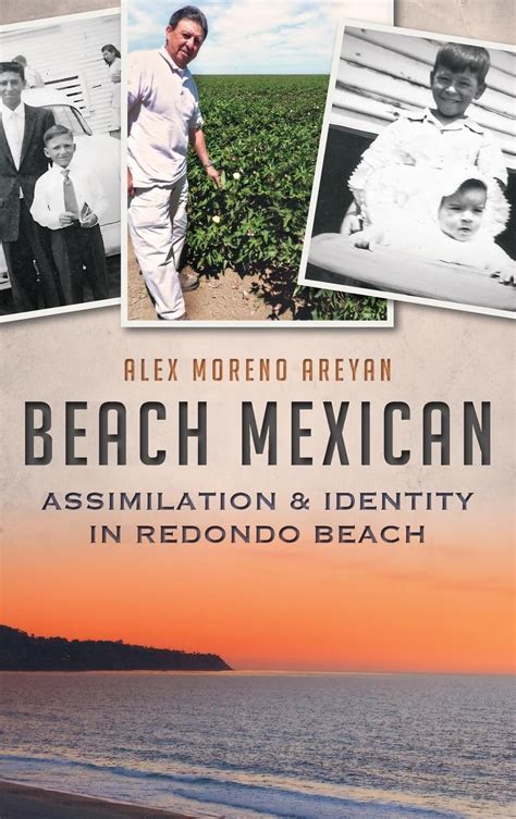 Beach Mexican Assimilation Identity in Redondo Beach