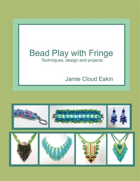 Bead Play With Fringe Techniques Design And Projects