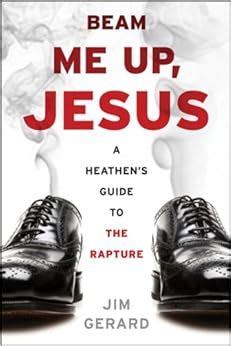 Beam me up jesus a heathens guide to the rapture. - Documentation manual for occupational therapy writing soap notes.