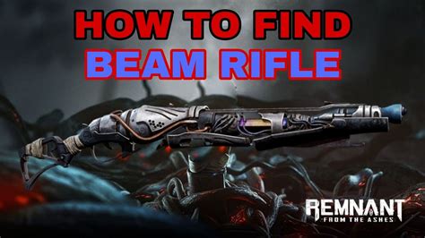 How to get Plasma Cutter Secret weapon in Remnant 2.Plasma Cutter beam rifle location Remnant 2.Best Rifle in Remnant 2.