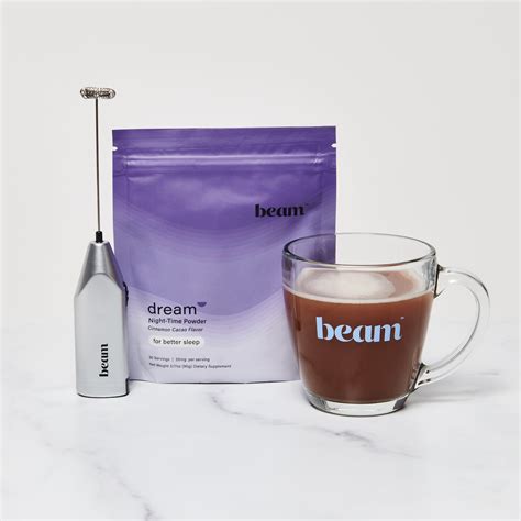 Beam sleep powder. Put at least 1 scoop of powder into a mug of hot water or milk and blend using your Beam frother for a cozy finish. Sip 30-45 minutes before bedtime to enjoy your deepest night’s sleep. Dream is clinically shown 