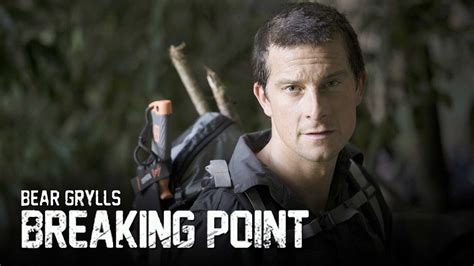 Bear Grylls: Breaking Point-Series 1 - DocuWiki