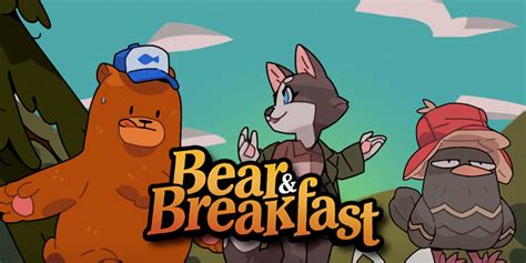Bear and breakfast. Bear and Breakfast is coming to Nintendo Switch on July 28, 2022! Wishlist today: https://www.nintendo.com/store/products/bear-and-breakfast-switch/Bear and ... 