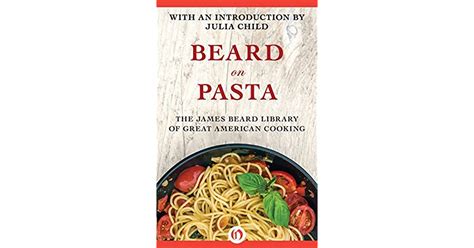 Download Beard On Pasta By James Beard