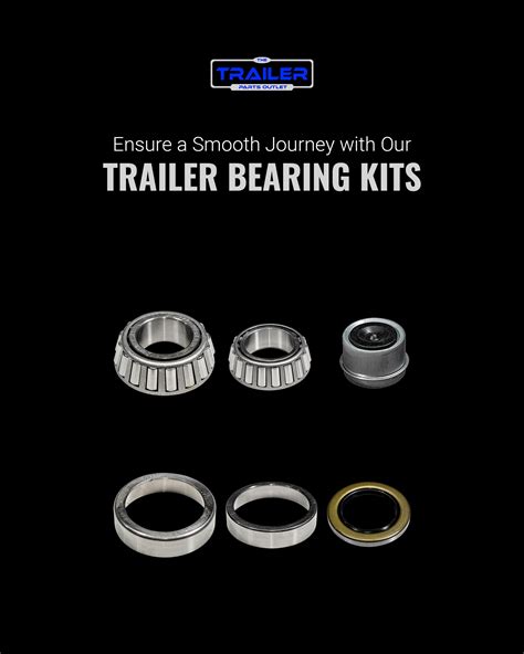 Bearing Trailer Kit: The Ultimate Solution for Smooth Trailer Operations