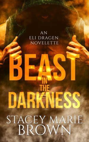 Beast In The Darkness An Elighan Dragen Novelette 2 5