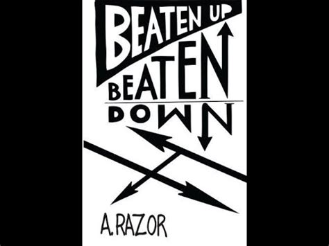 Read Online Beaten Up Beaten Down By A Razor