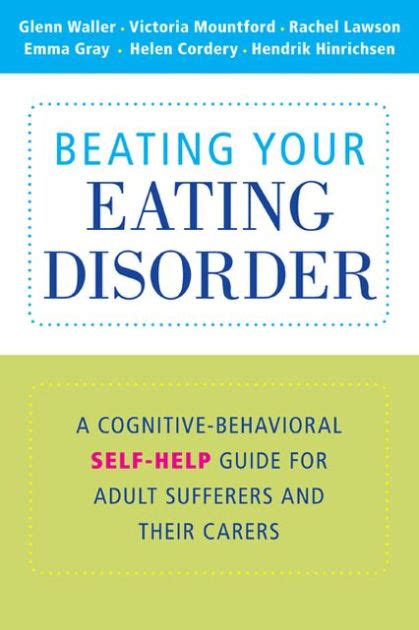 Beating your eating disorder a cognitive behavioral self help guide for adult sufferers and their ca. - Biomechanics of soft tissue in cardiovascular systems.
